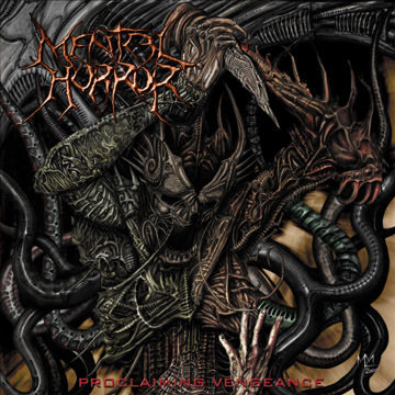MENTAL HORROR - Proclaiming Vegeance - CD