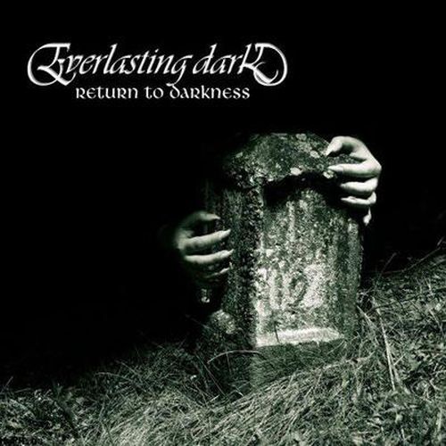 EVERLASTING DARK - Return to Darkness - CD