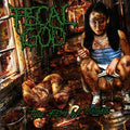 FECAL GOD - Thee Flesh We Mutilate - CD