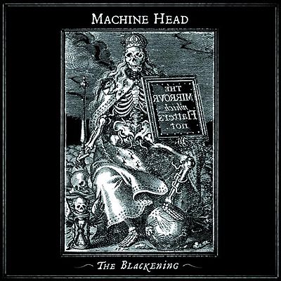 MACHINE HEAD - The Blackening - CD