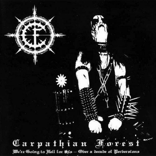 CARPATHIAN FOREST - Were going to hell for this - CD