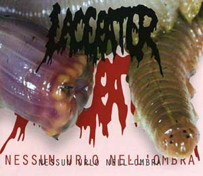 LACERATER - Nessun Urlo Nell Ombra - MCD