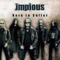 IMPIOUS - born to suffer - CD