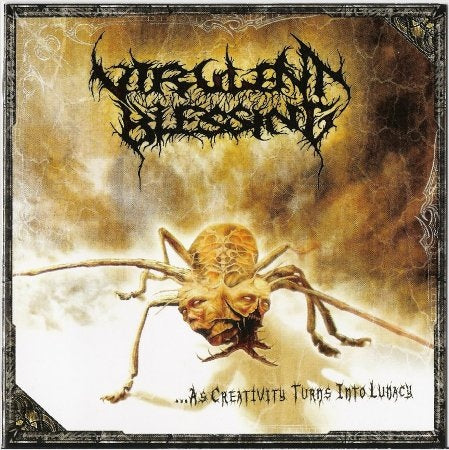 VIRULENT BLESSING - As Creativity Turns Into Lunacy - CD
