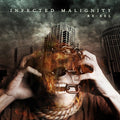 INFECTED MALIGNITY - Re:bel - CD