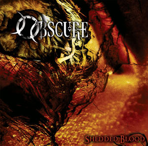 OBSCURE - Shedded Blood - CD