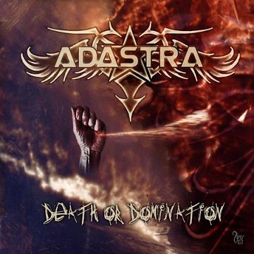 ADASTRA - Death Or Domination - CD