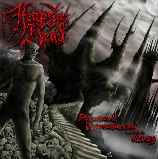 HEAPS OF DEAD - Deceased Dismembered and Left to Decay - CD