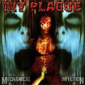 MY PLAGUE - Mechanical Infection - CD