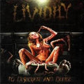 LIVIDITY -  To Desecrate and Defile - CD