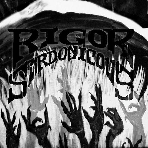 RIGOR SARDONICOUS - Ego Diligio Vos CD