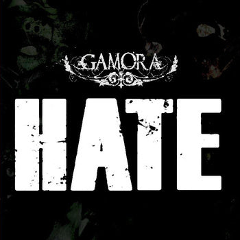 GAMORA - Hate - CD
