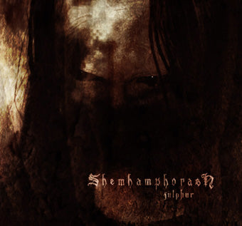 SHEMHAMPHORASH- Sulphur - CD