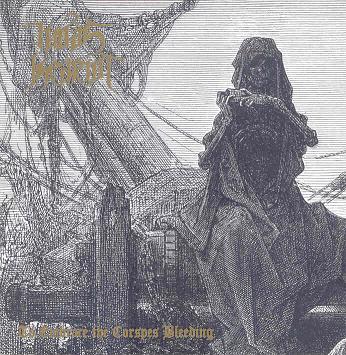 JUDAS ISCARIOT - To Embrace the Corpses Bleeding - CD