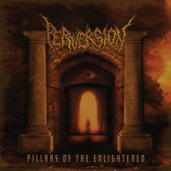 PERVERSION - Pillars of the Enlightened - CD