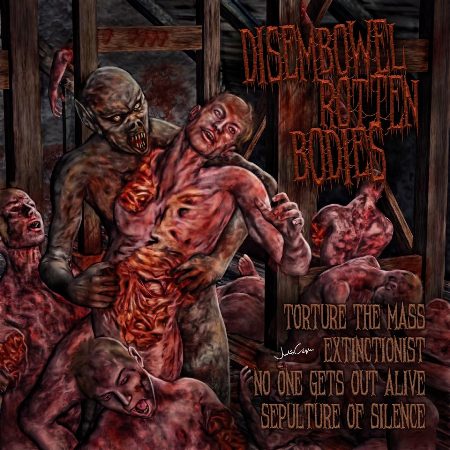 TORTURE THE MASS/EXTINCTIONIST/NO ONE GETS OUT ALIVE/SEPULTURE OF SILENCE - Split CD