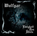 WULFGAR - Ewigkeit Des Ubels - CD