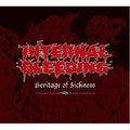 INTERNAL BLEEDING - Heritage Of Sickness - Digipack