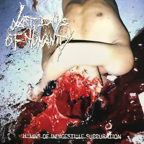 LAST DAYS OF HUMANITY - Hymns Of Indigestible Suppuration - LP