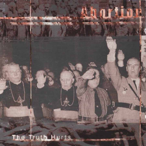 ABORTION - The Truth Hurts - CD