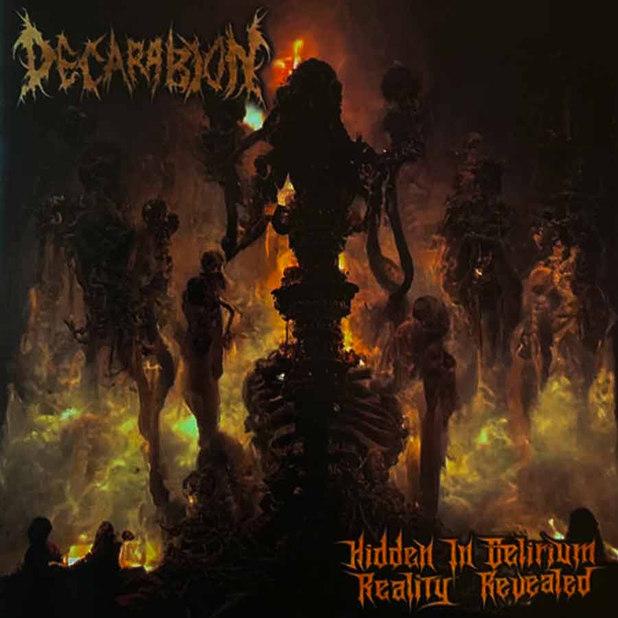 DECARABION - Hidden in Delirium, Reality Revealed - CD