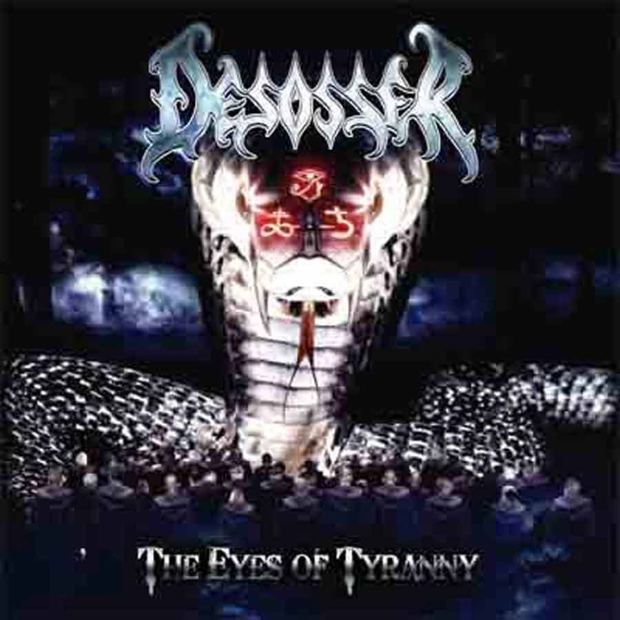 DESOSSER - The Eyes of Tyranny - CD