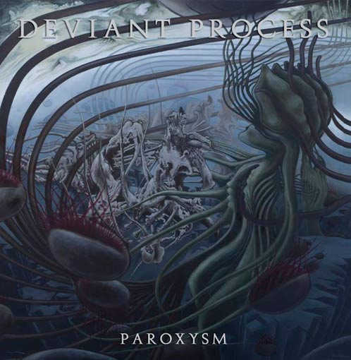 DEVIANT PROCESS - Paroxysm - CD
