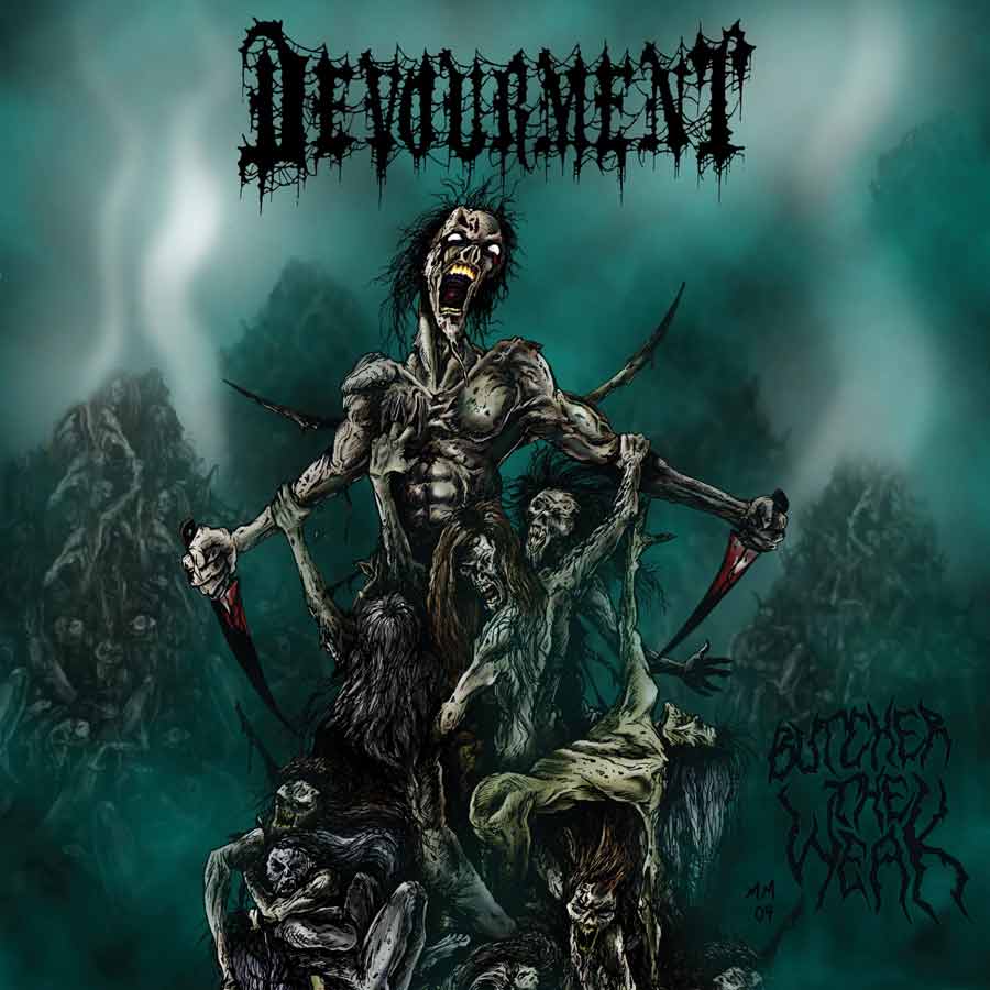 DEVOURMENT  - Butcher the Weak - CD