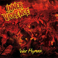 INNER VIOLENCE - War Hymns - CD