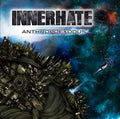 INNERHATE - Anthropoexodus - CD
