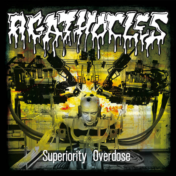 AGATHOCLES - Superiority Overdose - CD