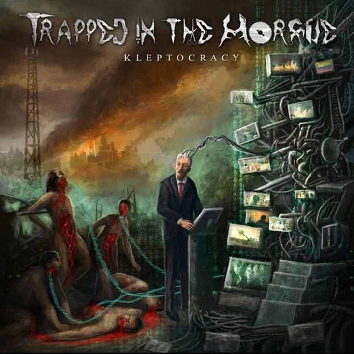 TRAPPED IN THE MORGUE - Kleptocracy - CD