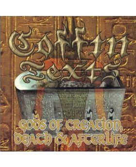 COFFIN TEXTS - Gods of creation. death & afterlife + bonus track - CD