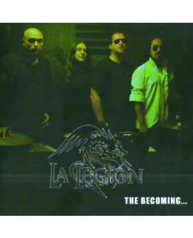 LA LEGION - The Becoming - CD