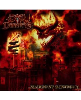 EVIL DARKNESS - Malignant Supremacy - CD