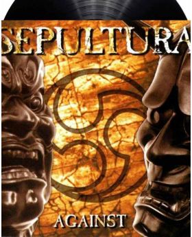 SEPULTURA - Against - LP