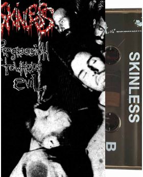 SKINLESS - Progression Towards Evil - Tape